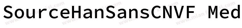 SourceHanSansCNVF Medium字体转换